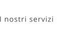 I nostri servizi