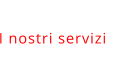 I nostri servizi